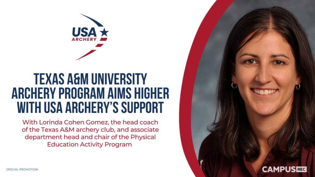 Texas A&M University’s Archery Program Aims Higher with USA Archery’s Support